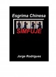 Esgrima chinesa SIMFUJE (Versão completa) Esgrima chinesa SIMFUJE (Versão completa)
