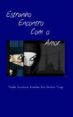 Estranho Encontro com o Amor Estranho Encontro com o Amor