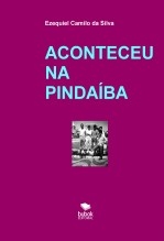 ACONTECEU NA PINDAÍBA ACONTECEU NA PINDAÍBA