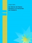 Os Valores da Pessoa Humana e os Horizontes da Cidadania Os Valores da Pessoa Humana e os Horizontes da Cidadania