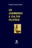 OS GUERREIROS E CULTOS FILISTEUS