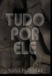Tudo Por Ele Tudo Por Ele