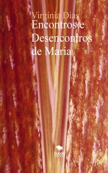 Encontros e Desencontros de Maria