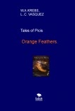 Orange Feathers, tales of Picis Orange Feathers, tales of Picis