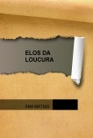ELOS DA LOUCURA ELOS DA LOUCURA
