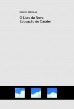 O Livro da Nova Educação do Caráter