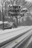 Sempre Haverá Uma Esperança