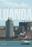 Fascinante Luanda Fascinating Fascinante Luanda Fascinating