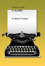 O ÁLAMO - A Última Fronteira