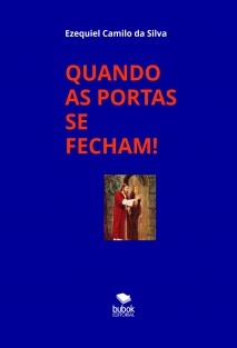 QUANDO AS PORTAS SE FECHAM!