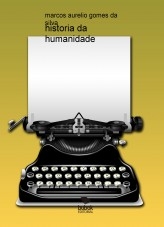 historia da humanidade historia da humanidade