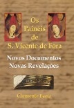 Os Painéis de S. Vicente de Fora - Novos Documentos, Novas Revelações