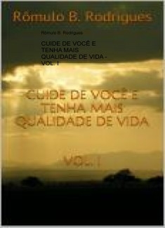 CUIDE DE VOCÊ E TENHA MAIS QUALIDADE DE VIDA - VOL. I