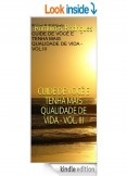 CUIDE DE VOCÊ E TENHA MAIS QUALIDADE DE VIDA - VOL.III CUIDE DE VOCÊ E TENHA MAIS QUALIDADE DE VIDA - VOL.III