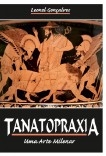 TANATOPRAXIA - UMA ARTE MILENAR