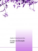 O lúdico na Educação Infantil O lúdico na Educação Infantil