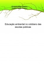 Educação ambiental no cotidiano das escolas públicas