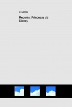 Reconto: Princesas da Disney Reconto: Princesas da Disney