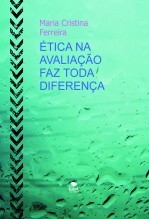 ÉTICA NA AVALIAÇÃO:O IMPORTANTE É FAZER A DIFERENÇA!