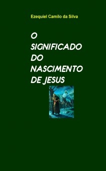 O SIGNIFICADO DO NASCIMENTO DE JESUS