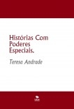 Histórias Com Poderes Especiais Histórias Com Poderes Especiais