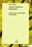 Jovens, Bonitos e Diferentes! Jovens, Bonitos e Diferentes!