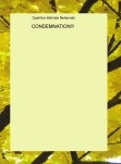 CONDEMNATION!!! CONDEMNATION!!!