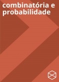 Combinatória e Probabilidade Combinatória e Probabilidade