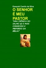 O SENHOR É MEU PASTOR O SENHOR É MEU PASTOR
