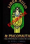 Estudo de Liber Nulo & Psiconauta de Peter Carrol Estudo de Liber Nulo & Psiconauta de Peter Carrol