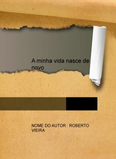 A MINHA VIDA NASCE DE NOVO