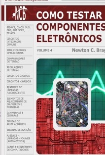 Como testar componentes eletrônicos - volume 4