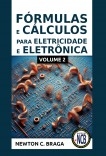 Fórmulas e Cálculos para Eletricidade e Eletrônica - volume 2 Fórmulas e Cálculos para Eletricidade e Eletrônica - volume 2