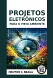 Projetos Eletrônicos para o Meio Ambiente