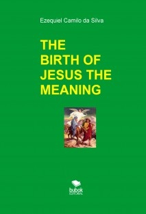 THE BIRTH OF JESUS THE MEANING