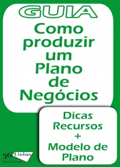 Guia Como produzir um plano de negócios