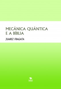 MECÂNICA QUÂNTICA E A BÍBLIA