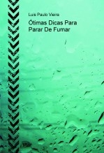 Ótimas Dicas Para Parar De Fumar Ótimas Dicas Para Parar De Fumar