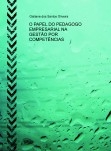 O PAPEL DO PEDAGOGO EMPRESARIAL NA GESTÃO POR COMPETÊNCIAS