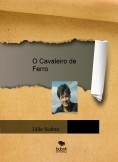 O Cavaleiro de Ferro O Cavaleiro de Ferro