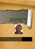 Como resolver um caso pratico de Direito Como resolver um caso pratico de Direito