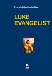 LUKE EVANGELIST LUKE EVANGELIST