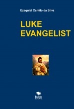 LUKE EVANGELIST LUKE EVANGELIST