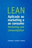LEAN aplicado ao Marketing e ao Consumo LEAN: Marketing and Consumption LEAN aplicado ao Marketing e ao Consumo LEAN: Marketing and Consumption