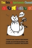 Uma Gata de Apartamento Chamada Monique Uma Gata de Apartamento Chamada Monique
