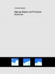 Manual Basico de Primeiros Socorros Manual Basico de Primeiros Socorros