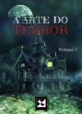 A Arte do Terror - Volume 1 A Arte do Terror - Volume 1