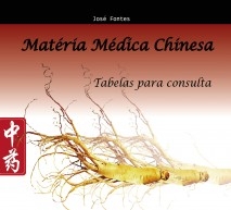 MATÉRIA MÉDICA CHINESA Tabelas para consulta