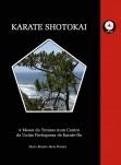 KARATE - SHOTOKAI 4 Meses de Treinos num Centro da União Portuguesa de Karate-Do